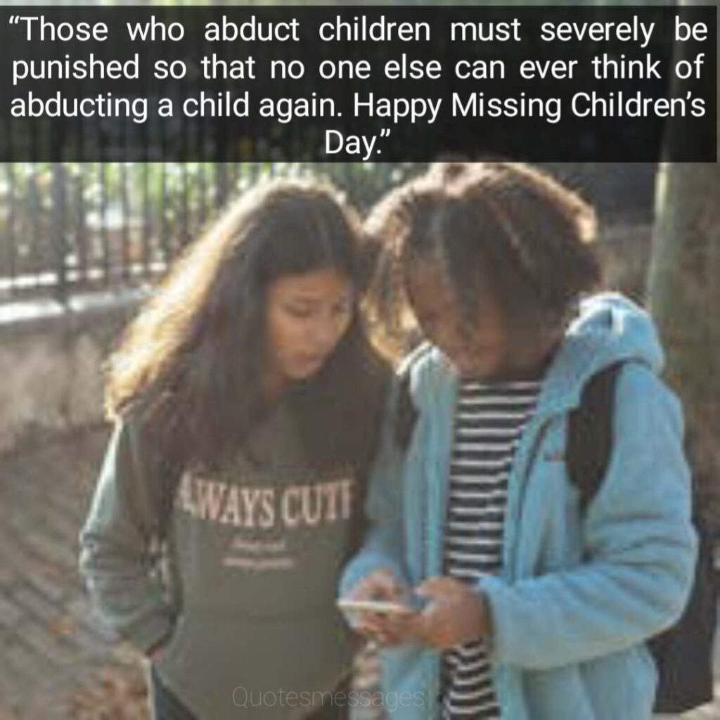 Happy international missing children messages