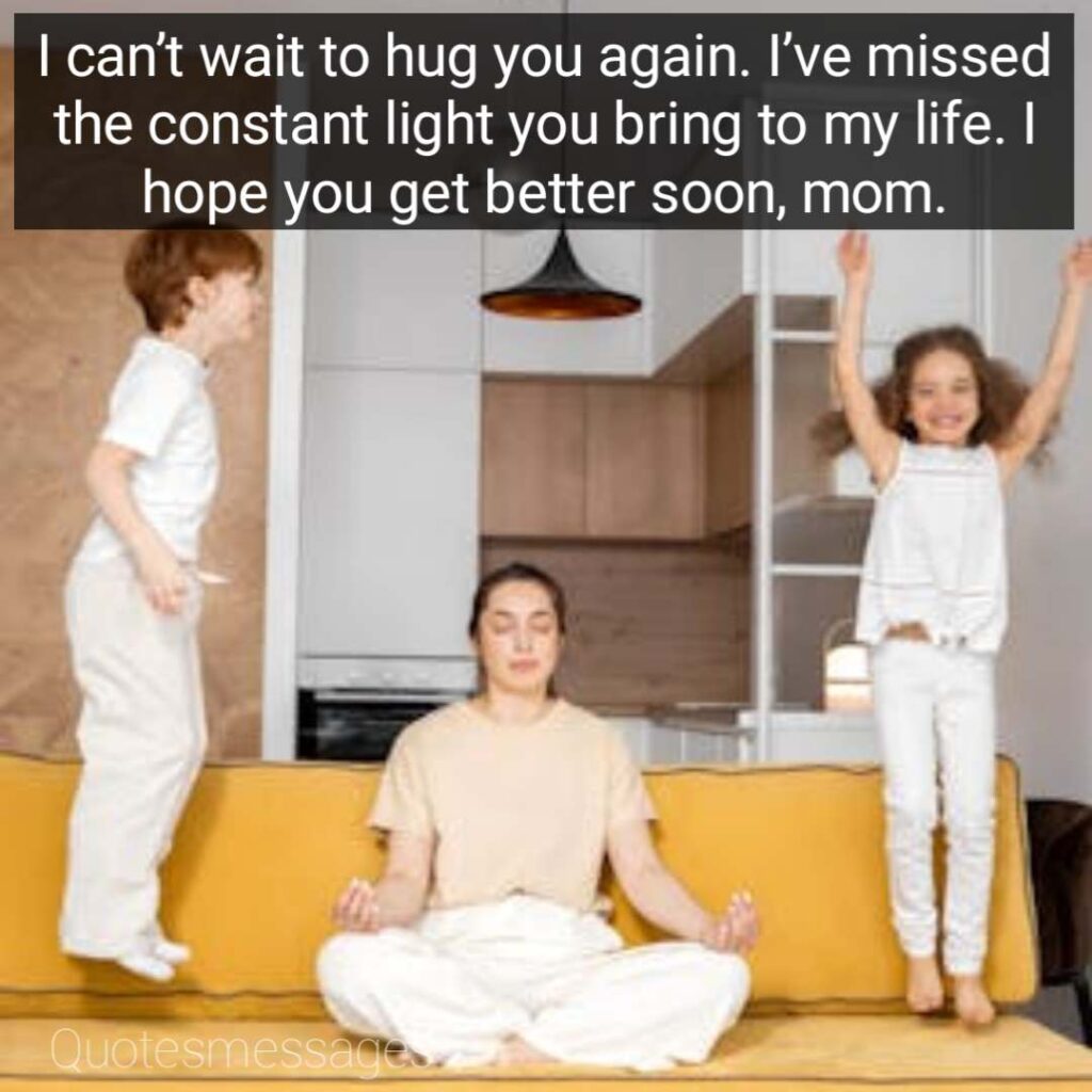 Get well soon Messages For Mothers