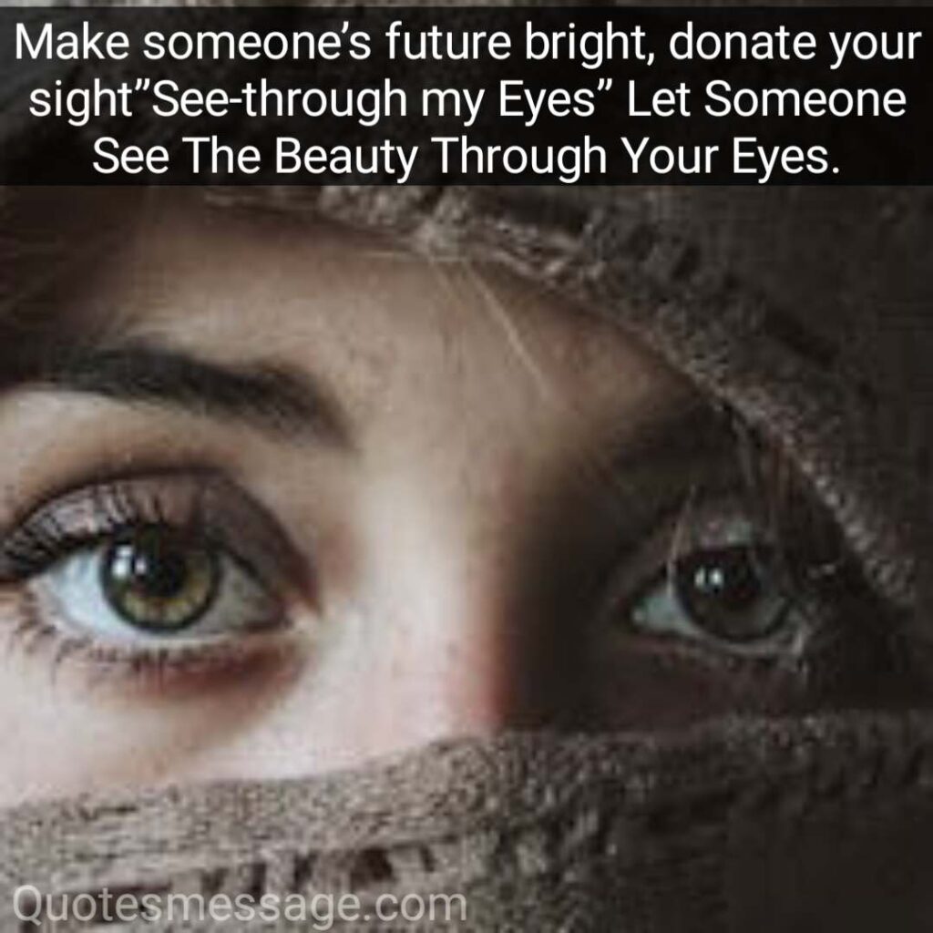 Eye Donation Day Quotes